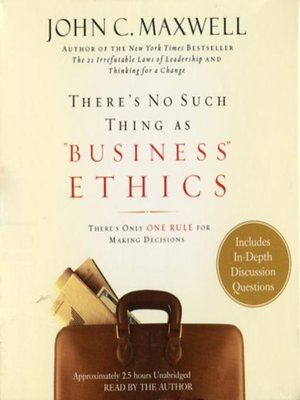 cover image of There's No Such Thing as "Business" Ethics
